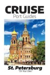 Book cover for Cruise Port Guides - St. Petersburg