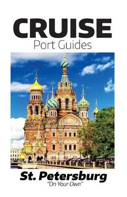 Book cover for Cruise Port Guides - St. Petersburg