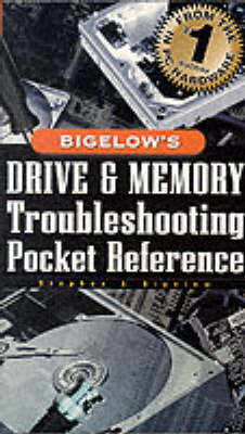 Book cover for Bigelow's Drive and Memory Troubleshooting Pocket Reference