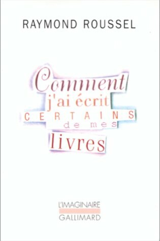 Cover of Comment J'AI Ecrit Certains De Mes Livres