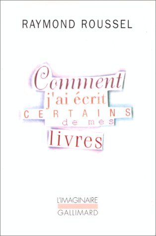 Book cover for Comment J'AI Ecrit Certains De Mes Livres