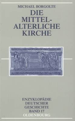 Cover of Die Mittelalterliche Kirche