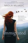Book cover for Immigrated