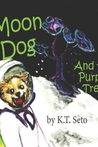 Cover of Moon Dog and the Purple Tree