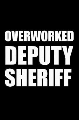 Book cover for Overworked Deputy Sheriff