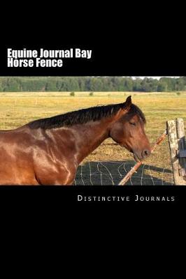 Book cover for Equine Journal Bay Horse Fence