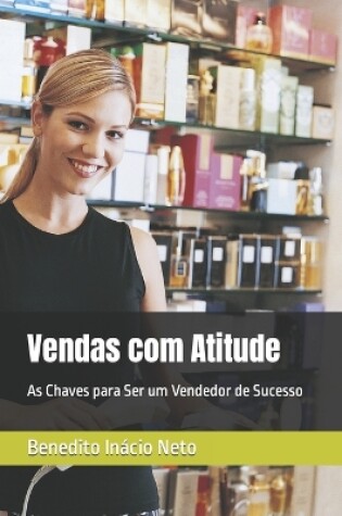 Cover of Vendas com Atitude