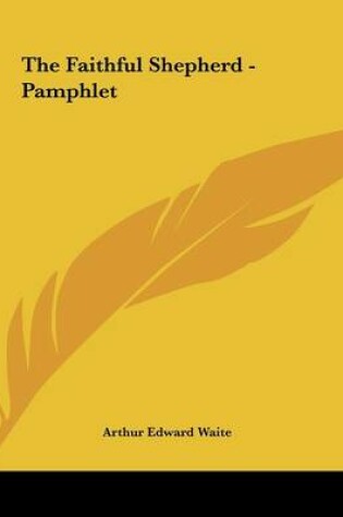 Cover of The Faithful Shepherd - Pamphlet