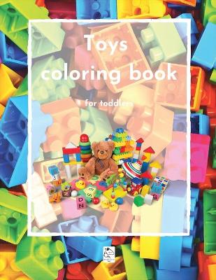 Book cover for Toys coloring book for toddlers-children ages 3-8