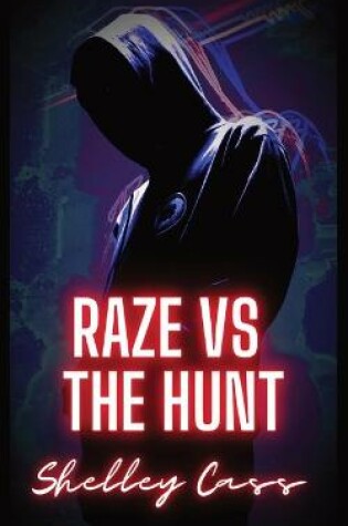 Cover of Raze vs The Hunt