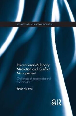 Cover of International Multiparty Mediation and Conflict Management