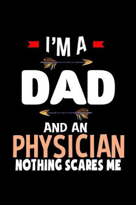 Book cover for I'm a dad and a physician. Nothing scares me