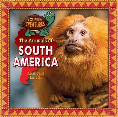 Book cover for The Animals of South America
