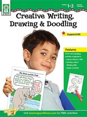 Book cover for Creative Writing, Drawing, & Doodling, Grades 1 - 3