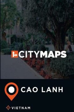 Cover of City Maps Cao Lanh Vietnam