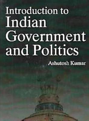 Book cover for Introduction to Indian Government and Politics