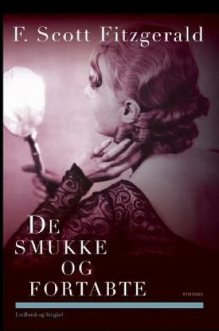 Cover of De smukke og fortabte