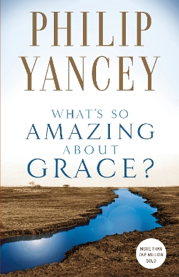 Book cover for What's So Amazing About Grace?