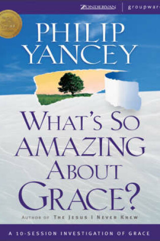 Cover of What's So Amazing About Grace