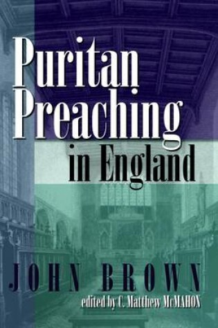 Cover of Puritan Preaching In England