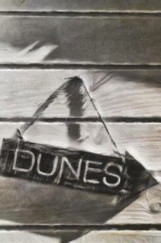 Cover of Dunes - Blank Notebook