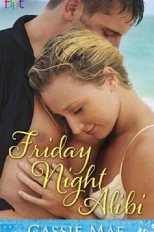 Cover of Friday Night Alibi