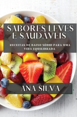 Cover of Sabores Leves e Saudáveis