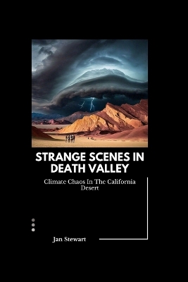 Book cover for Strange Scenes In Death Valley