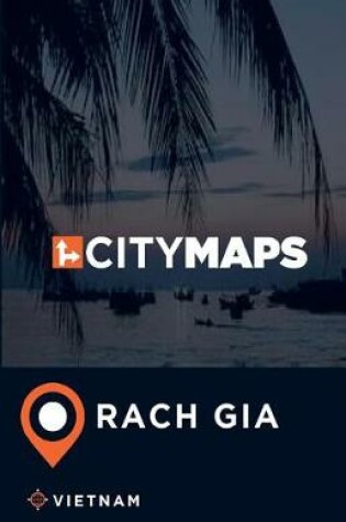 Cover of City Maps Rach Gia Vietnam