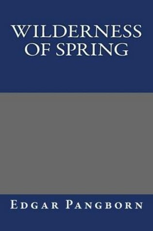 Cover of Wilderness of Spring