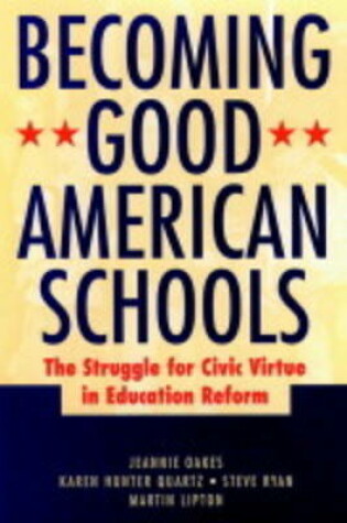Cover of Becoming Good American Schools
