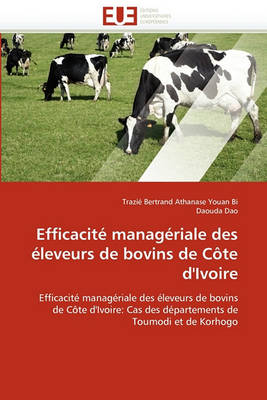 Book cover for Efficacit  Manag riale Des  leveurs de Bovins de C te d''ivoire