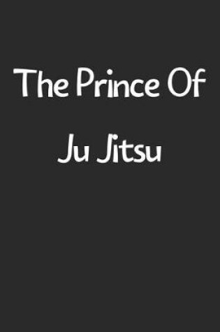 Cover of The Prince Of Ju Jitsu