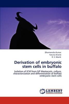 Book cover for Derivation of embryonic stem cells in buffalo