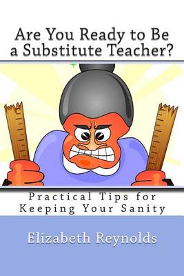 Book cover for Are You Ready to Be a Substitute Teacher?