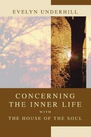 Cover of Concerning the Inner Life with the House of the Soul