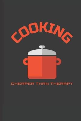 Book cover for Cooking Cheaper Than Therapy