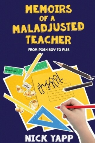 Cover of Memoirs of a Maladjusted Teacher