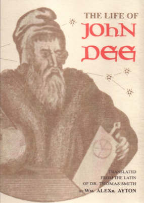 Book cover for The Life of John Dee