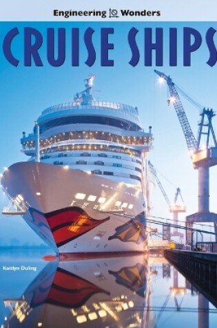 Cover of Engineering Wonders Cruise Ships