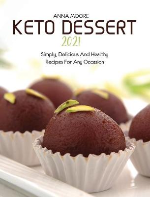 Book cover for Keto Dessert 2021