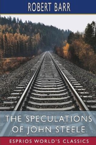 Cover of The Speculations of John Steele (Esprios Classics)