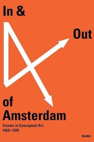 Cover of In & Out of Amsterdam:Travels in Conceptual Art, 1960-1976