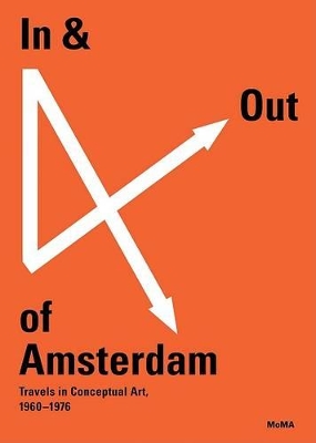 Book cover for In & Out of Amsterdam:Travels in Conceptual Art, 1960-1976