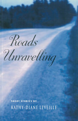 Book cover for Roads Unravelling