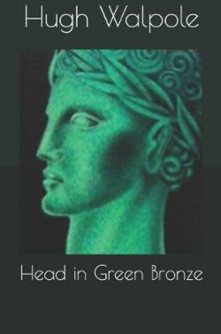 Cover of Head in Green Bronze