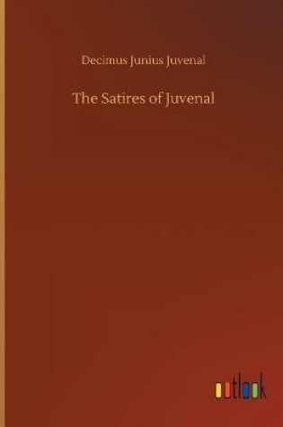 Cover of The Satires of Juvenal