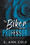 Book cover for The Biker and the Professor