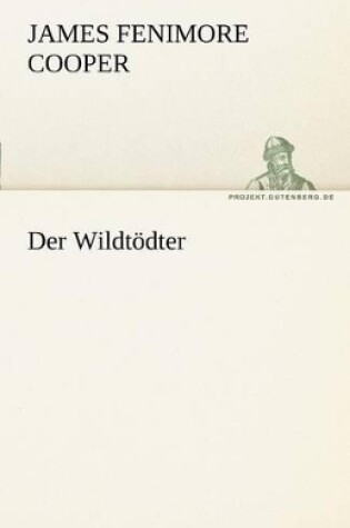 Cover of Der Wildtodter