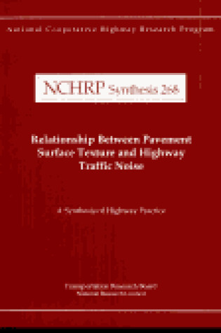 Cover of Relationship Between Pavement Surface Texture and Highway Traffic Noise